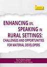 Enhancing EFL speaking in rural settings: - Bertha Ramos Holguín ; Jahir Aguirre Morales ; Nancy María Torres Cepeda - 9789586604000