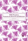 TEFL Practices - Araceli Salas ; Claudia Bibiana Ruiz ; Daysi Lorena Narváez-Cantos ; Marien Monroy Fajardo ; Carolina Rodríguez Buitrago ; Alba Juliana Tiuso Hernández ; Jenny Mariana González Cárdenas ; Anderson Alexander Avellaneda Barreto - 9789587824728