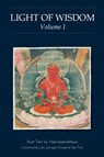 Light of Wisdom, Volume I - Padmasambhava ; Tulku Urgyen Rinpoche - 9789627341376