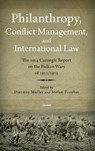 Philanthropy, Conflict Management and International Law - Stefan Troebst ; Dietmar Muller - 9789633864234
