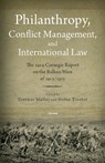 Philanthropy, Conflict Management and International Law - Stefan Troebst ; Dietmar Muller - 9789633864234