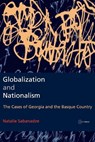 Globalization and Nationalism - Natalie Sabanadze - 9789633867006
