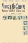 Voices in the Shadows - Celia Hawkesworth - 9789639116627