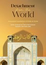 Detachment from the World- An Annotated Translation of Kitab al-Zuhd - Al Husayn ibn Sa'id Al Kufi Al-Ahwazi - 9789642197798
