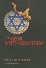New Anti-Semitism - Phyllis Chesler - 9789652298096