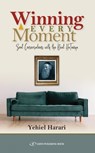 Winning Every Moment - Dr. Yehiel Harari - 9789657023372
