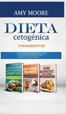 Dieta Cetogenica, 3 Manuscritos - Amy Moore - 9789657775899