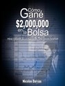 Como Gane $2,000,000 En La Bolsa / How I Made $2,000,000 in the Stock Market - Nicolas Darvas - 9789659124176