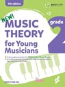 Music Theory for Young Musicians Grade 2 (4th Ed.) -  - 9789670831275