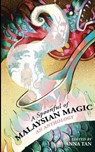 A Spoonful of Malaysian Magic - Anna Tan - 9789671963463