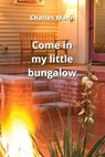 come in my little bungalow - Charles Mann - 9789686215922