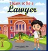 I Want To Be A Lawyer! - David L Miller - 9789692392006