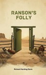 Ranson's Folly - Richard Harding Davis - 9789696567486