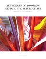 Art Leaders of Tomorrow - Contemporary Art Curator Magazine - 9789696992639