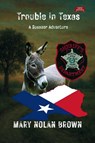 (New Edition) Trouble in Texas - Mary Nolan Brown - 9789699193408