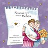 Recetas para hacer Bebes - Carmen Martinez Jover - 9789709410358