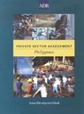 Private Sector Assessment: Philippines - Asian Development Bank - 9789715615792