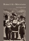 Burma's Icy Mountains - Frank Kingdon-Ward - 9789745240841