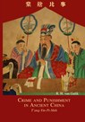 Crime and Punishment in Ancient China -  - 9789745241176
