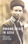 Hmong/Miao in Asia - Nicholas Tapp ; Jean Michaud ; Christian Culas - 9789749575017