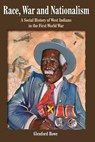 Race, War and Nationalism - Glenford Howe - 9789766370633