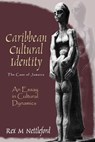 Caribbean Cultural Identity - Rex Nettleford - 9789766371319