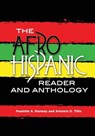 The Afro-Hispanic Reader and Anthology - Paulette A. Ramsay - 9789766379148