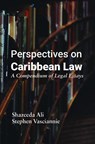 Perspectives on Caribbean Law - Shazeeda Ali ; Stephen Vasciannie - 9789766409630