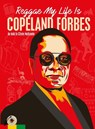 Reggae My Life Is - Copeland Forbes - 9789766550400