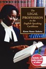 The Legal Profession in the English Speaking Caribbean - Karen Nunez-Tesheira - 9789768167217