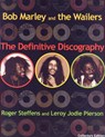 Bob Marley & The Wailers - Roger Steffens ; Jody Leroy Pierson - 9789768184757