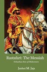 Rastafari: The Messiah - Janhoi M. Jaja - 9789768245526