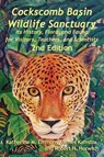 Cockscomb Basin Wildlife Sanctuary - Katherine M Emmons ; James Kamstra ; Robert H Horwich - 9789768273079