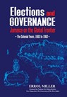 Elections and Governance: Jamaica on the Global Frontier: The Colonial Years, 1663 to 1962 - Errol Miller - 9789768286772