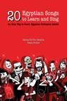 20 Egyptian Songs to Learn - Bahaa Ed-Din Ossama ; Tessa Grafen - 9789774169052