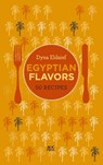 Egyptian Flavors - Dyna Eldaief - 9789774169274