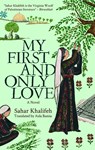 My First and Only Love - Sahar Khalifeh - 9789774169830