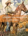 Cowgirl Coloring Book For Girls - Earl James - 9789787896945