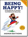 Being Happy - Andrew Matthews - 9789810006648