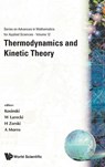 THERMODYNAMICS & KINETIC THEORY (V12) - Et Larecki Al. W Kosinski - 9789810209308