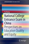 National College Entrance Exam in China - Yu Zhang - 9789811005084