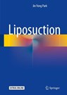 Liposuction - Jin Yong Park - 9789811068591
