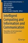 Intelligent Computing and Information and Communication - Subhash Bhalla ; Vikrant Bhateja ; Anjali A. Chandavale ; Anil S. Hiwale - 9789811072444
