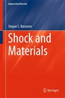 Shock and Materials - Stepan S. Batsanov - 9789811078859