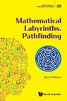 Mathematical Labyrinths. Pathfinding - Boris (-) Pritsker - 9789811230073