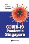 Covid-19 Pandemic In Singapore - Yee Sin (National Centre For Infectious Diseases Leo ; Paul Anatharajah (Nus Tambyah - 9789811239823