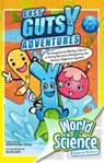 Guss' Gutsy Adventures: An Augmented Reality Tale Of A Young Bacteria Navigating The Human Digestive System - Germaine (-) Yong - 9789811245411