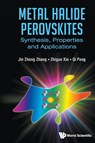 METAL HALIDE PEROVSKITES - Zhang Jin Zhong - 9789811257414