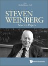 Steven Weinberg: Selected Papers - Michael James (Imperial College London Duff - 9789811261350