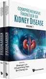 Comprehensive Frontier of Kidney Disease (in 2 Volumes) - Shanyi Lin - 9789811286032